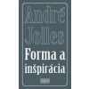 Forma a inšpirácia - André Jolles