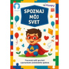 Spoznaj môj svet - Pracovný zošit pre deti s poruchami autistického spektra