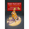 Úžasná Zeměplocha 36 + 37: Nadělat prachy / Nevídaní akademikové [Pratchett Terry]