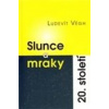 Slunce a mraky 20. století - Ludevít Végh