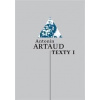 Texty I - Antonin Artaud