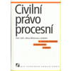 Civilní právo procesní 3 vydání - Kolektiv autorů;Winterová Alena