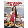 Zdravé kreácie od Zuzky (Zuzana Kövér)