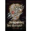 Nevpouštěj les dovnitř - G. C. Drews - online doručenie