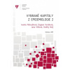 Vybrané kapitoly z epidemiologie 2 - Matoušková Ivanka Horáková Dagmar Vlčková Jana a kol