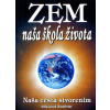 Zem naša škola života - Mikuláš Bodnár