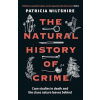 The Natural History of Crime