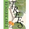 Remarkable Trees - Christina Harrison, Tony Kirkham, Thames & Hudson Ltd