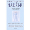Hadži-ki (Marcela Chadžijská; Miroslav Hadaš)
