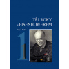 Tři roky s Eisenhowerem 1 - Butcher Harry C.
