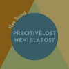 Přecitlivělost není slabost - Ilse Sand (mp3 audiokniha)