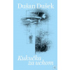 Kukučka za uchom (Dušan Dušek)