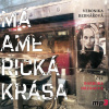 Má americká krása - Veronika Bednářová (mp3 audiokniha)