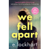 We Fell Apart