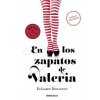 En los zapatos de Valeria