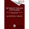 Return of the God Hypothesis - Stephen C. Meyer