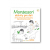 Montessori – aktivity pre deti Eve Herrmann, Roberta Rocchi