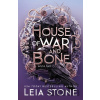 House of War and Bone - Leia Stone