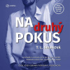Na druhý pokus - T. L. Swan (mp3 audiokniha)