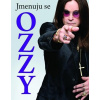 Jmenuju se Ozzy - Ozzy Osbourne