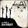 CD Necrodeath: The Age Of Dead Christ