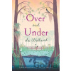 Over and Under the Wetland - Kate Messner