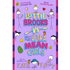 Lottie Brooks vs The Ultra Mean Girls