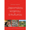 Japonskou krajinou a kulturou - Vostrá Denisa