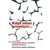 Když němí promluví... - Pavel Hons, Dagmar Marková