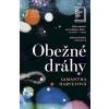 Obežné dráhy - Samantha Harvey