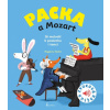 Packa a Mozart - Zvuková knížka - Magali Le Huche