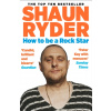 How to Be a Rock Star