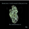BamesreiterSchwartzOrchestra - Metamorphosis [CD]