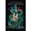 Království hvězd a stínů (Holly Renee)