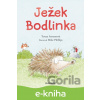 E-kniha Ježek Bodlinka - Tereza Anteneová, Mike Phillips (ilustrátor)
