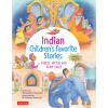 Indian Children's Favorite Stories: Fables, Myths and Fairy Tales (Somaiah Rosemarie)