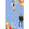 Just Might Work - Katia Rose