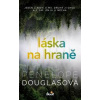 Láska na hraně - Douglasová Penelope