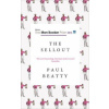 The Sellout - Paul Beatty