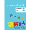 Český jazyk 2 pracovní sešit Díl 1. - Dagmar Chroboková, Kristýna Tučková, Zdeněk Topil