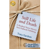 Still Life and Death - Tracy Gardner