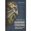 Kamenní strážcovia 1
