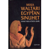 Egypťan Sinuhet - Patnáct knih ze života lékaře - Mika Waltari