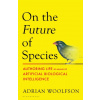 On the Future of Species