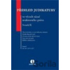 Přehled judikatury ve věcech zásad soukromého práva - Svazek II. - Petr Lavický