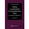 Zákon o podnikání na kapitálovém trhu Komentář - Aleš Králík