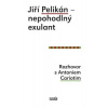 Jiří Pelikán – nepohodlný exulant - Antonio Carioti, Jiří Pelikán