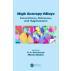 High Entropy Alloys: Innovations, Advances, and Applications (Srivatsan T. S.)