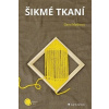 Šikmé tkaní - Dana Mašková