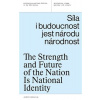Síla i budoucnost jest národu národnost - Jindřich Vybíral